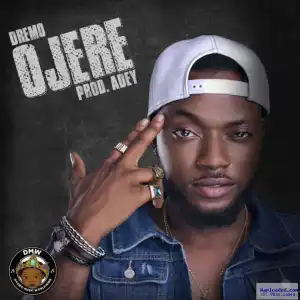 Dremo - Ojere (Prod. Adey)